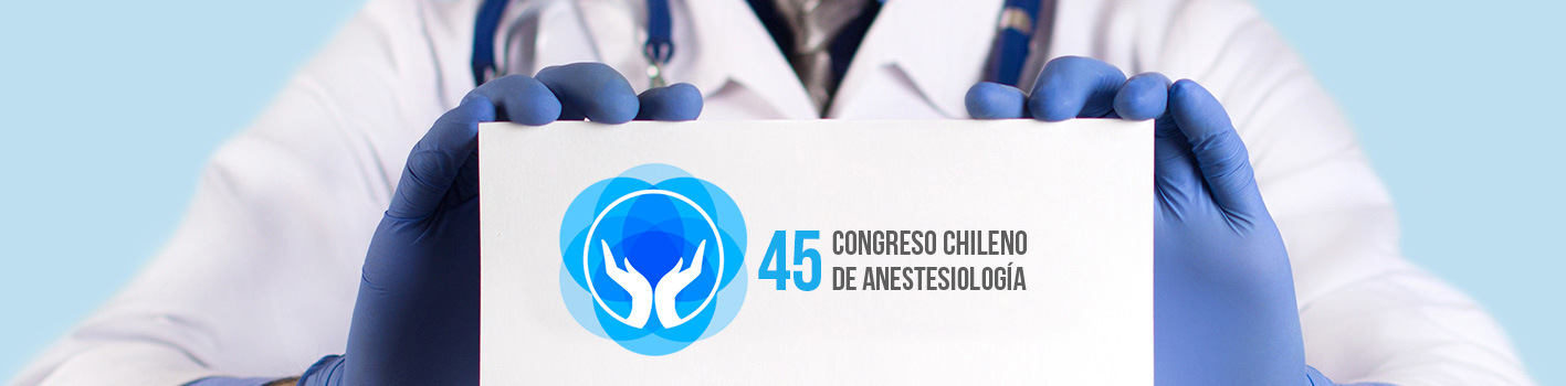 45° Congreso Chileno de Anestesiología